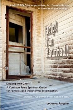 Paperback Help! I'm Haunted! Dealing with Ghosts - Ghost Hunter Edition Book