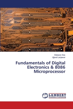 Paperback Fundamentals of Digital Electronics & 8086 Microprocessor Book