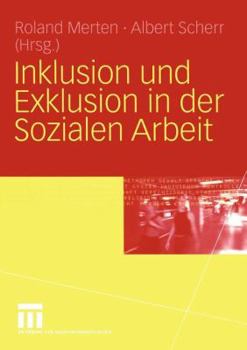Paperback Inklusion Und Exklusion in Der Sozialen Arbeit [German] Book