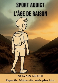 Paperback Sport Addict: L'âge de raison [French] Book