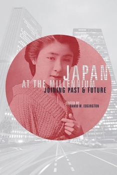 Hardcover Japan at the Millennium: Joining Past and Future Book