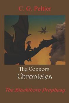 Paperback The Connors Chronicles: The Blackthorn Prophesy Book