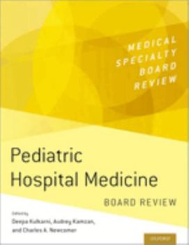 Paperback Pediatric Hospital Medicine Board Review Book