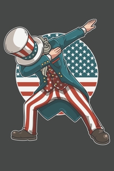 2020 Week To View Dated Planner Diary: Patriotic American Flag Dabbing Uncle Sam 6x9 Inches Paperback