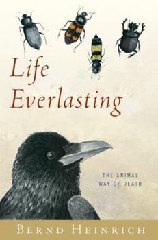 Hardcover Life Everlasting: The Animal Way of Death Book