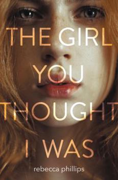 Hardcover The Girl You Thought I Was Book