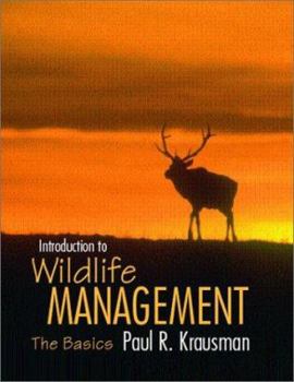 Paperback Introduction to Wildlife Management: The Basics Book