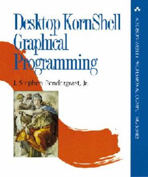 Paperback Desktop Kornshell Graphical Programming Book