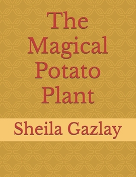 Paperback The Magical Potato Plant Book