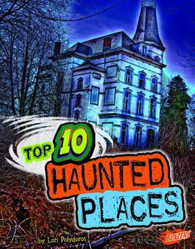 Library Binding Top 10 Haunted Places Book