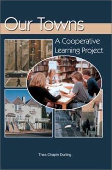 Paperback Our Towns: A Cooperative Learning Project Book