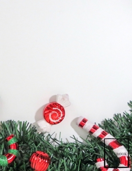 Christmas Time Lined Notebook Writing Pad Sketchbook: Unlined Ruled Pages Book (8.5 x 11 inches A4) - 100 Pages Journal II Planning, Drawing, Sketching, Writing (happy holidays)