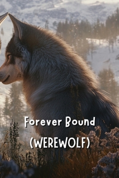 Paperback Forever Bound (WEREWOLF) Book