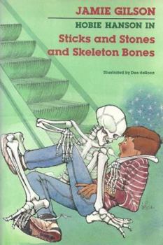 Hardcover Sticks and Stones and Skeleton Bones Book