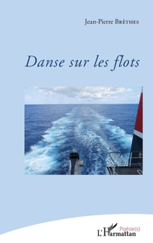Paperback Danse sur les flots [French] Book