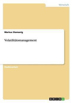 Paperback Volatilitätsmanagement [German] Book