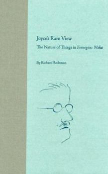 Hardcover Joyce's Rare View: The Nature of Things in Finnegans Wake Book