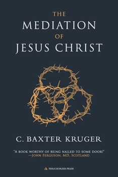Paperback The Mediation of Jesus Christ Book