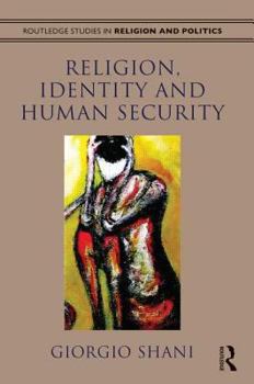 Hardcover Religion, Identity and Human Security Book