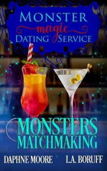 Paperback Monsters Matchmaking: A Paranormal Women's Fiction Romantic Comedy Book