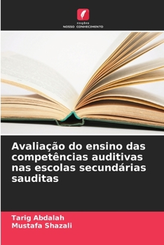 Paperback Avaliação do ensino das competências auditivas nas escolas secundárias sauditas [Portuguese] Book