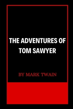 Paperback The Adventures of Tom Sawyer by Mark Twain Book