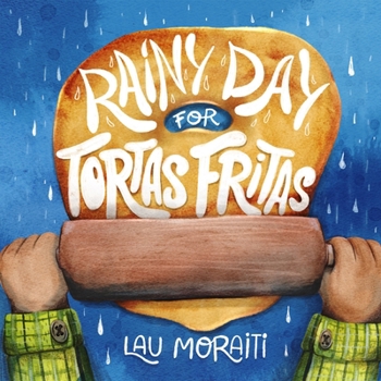 Paperback Rainy Day for Tortas Fritas Book