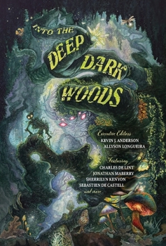 Hardcover Into the Deep, Dark Woods Book