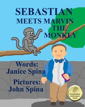 Paperback Sebastian Meets Marvin the Monkey Book
