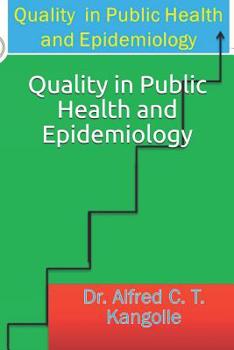 Paperback Quality in Public Health and Epidemiology Book