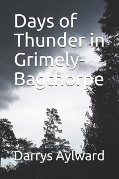 Paperback Days of Thunder in Grimely-Bagthorpe Book