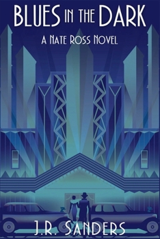 Blues in the Dark: A Nate Ross Novel