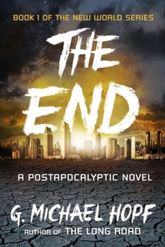 The End - Book #1 of the New World