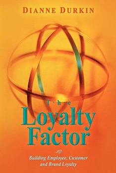 Paperback The Loyalty Factor Book