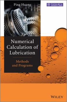 Hardcover Numerical Calculation of Lubrication: Methods and Programs Book