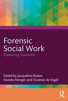 Paperback Forensic Social Work: Supporting Desistance Book