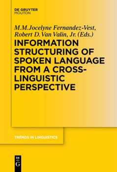 Paperback Information Structuring of Spoken Language from a Cross-Linguistic Perspective Book