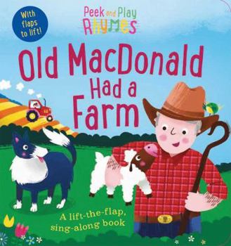 Board book Peek and Play Rhymes: Old MacDonald Had a Farm Book