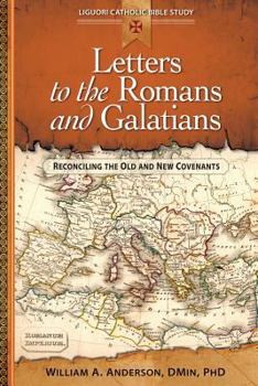 Paperback Letters to the Romans and Galatians: Reconciling the Old and New Covenants Book