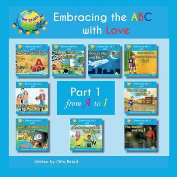 Paperback Embracing the ABC with Love: Part 1 from A to I Book