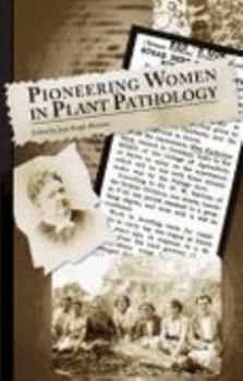 Hardcover Pioneering Women in Plant Pathology Book