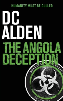 Paperback The Angola Deception: A Virus Outbreak Action Thriller Book