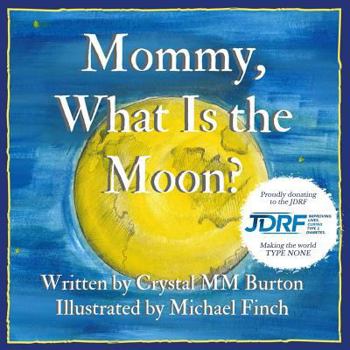 Paperback Mommy, What Is the Moon? Book