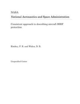 Paperback Consistent Approach to Describing Aircraft Hirf Protection Book