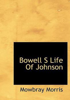 Hardcover Bowell S Life of Johnson Book