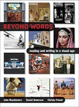 Paperback Beyond Words: Reading and Writing in a Visual Age Book