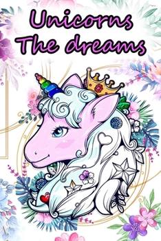 Unicorns: the Journal Wildest Dreams Book and Notebook, I Am Awesome, Therefore I Am a Unicorn: Writing Journal Lined, Diary, Notebook : This Unicorn Journal Will Make All Your Wildest Dreams Come Tru