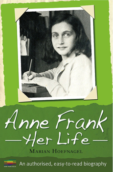 Paperback Anne Frank: Her Life Book