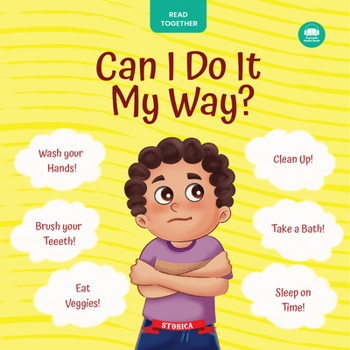 Can I Do It My Way? - Picture book: A Playful Story About Choices, Listening and Growing Up (FEELINGS MATTER)