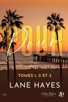 Pour... #1 à 3 (French Edition) - Book  of the Leaning Into